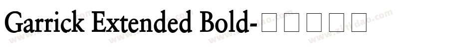 Garrick Extended Bold字体转换
